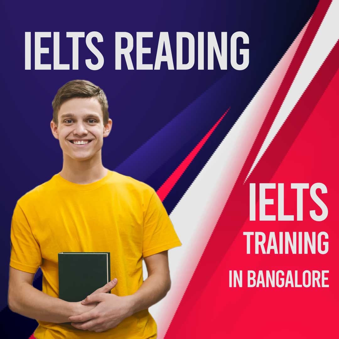 IELTS Reading - IELTS Training in Bangalore