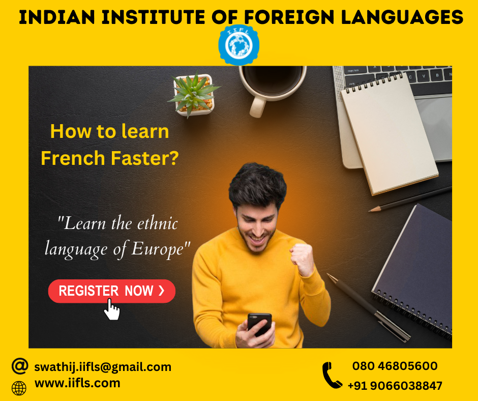 how-to-learn-french-faster-indian-institute-of-foreign-languages