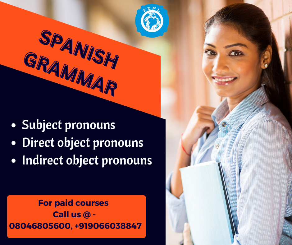 Subject pronouns, direct pronouns, indirect pronouns