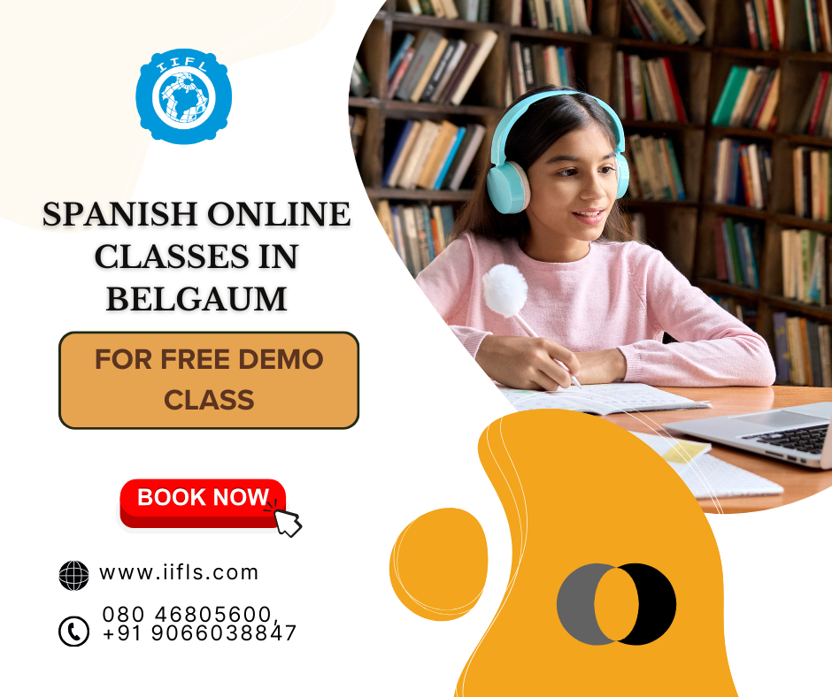 Spanish Online Classes in Belgaum
