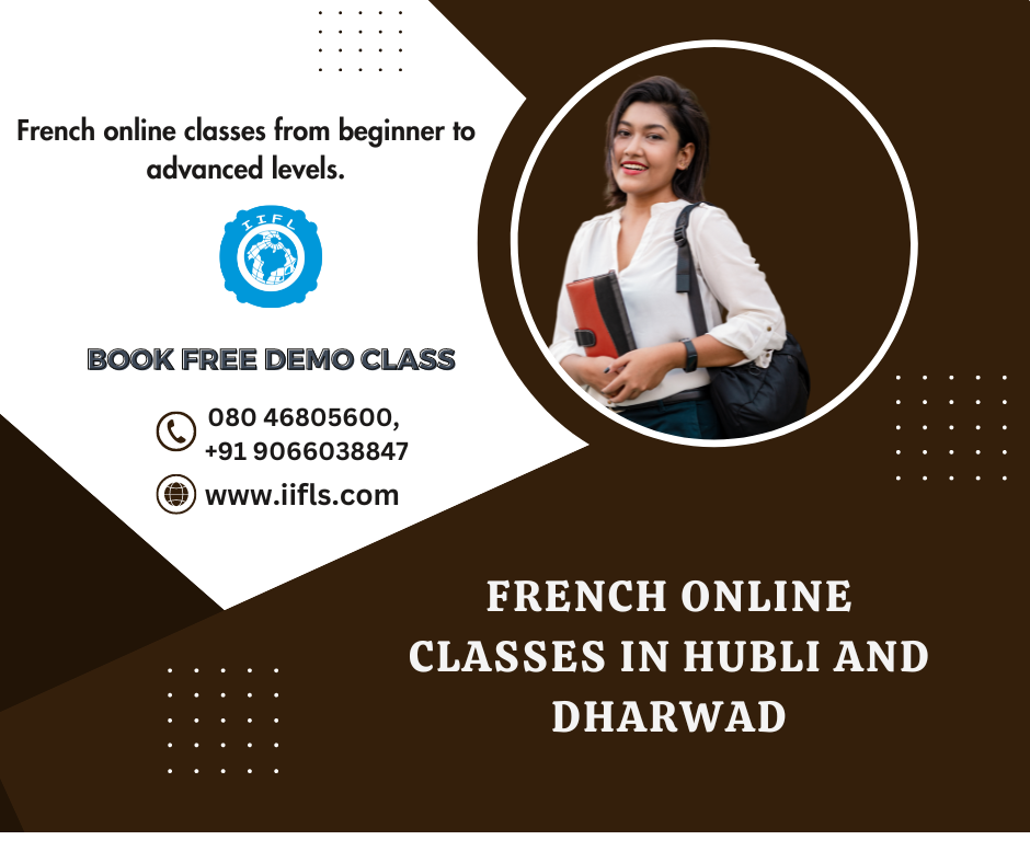 Read more about the article French Online Classes in Hubli and Dharwad