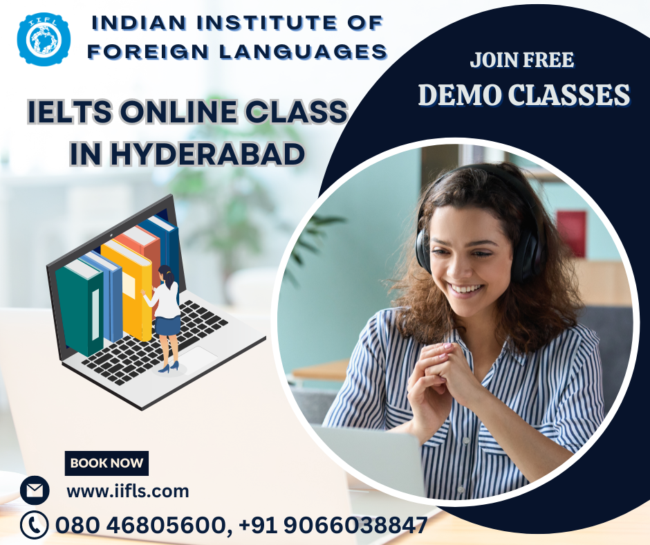 IELTS ONLINE CLASS 
IN HYDERABAD