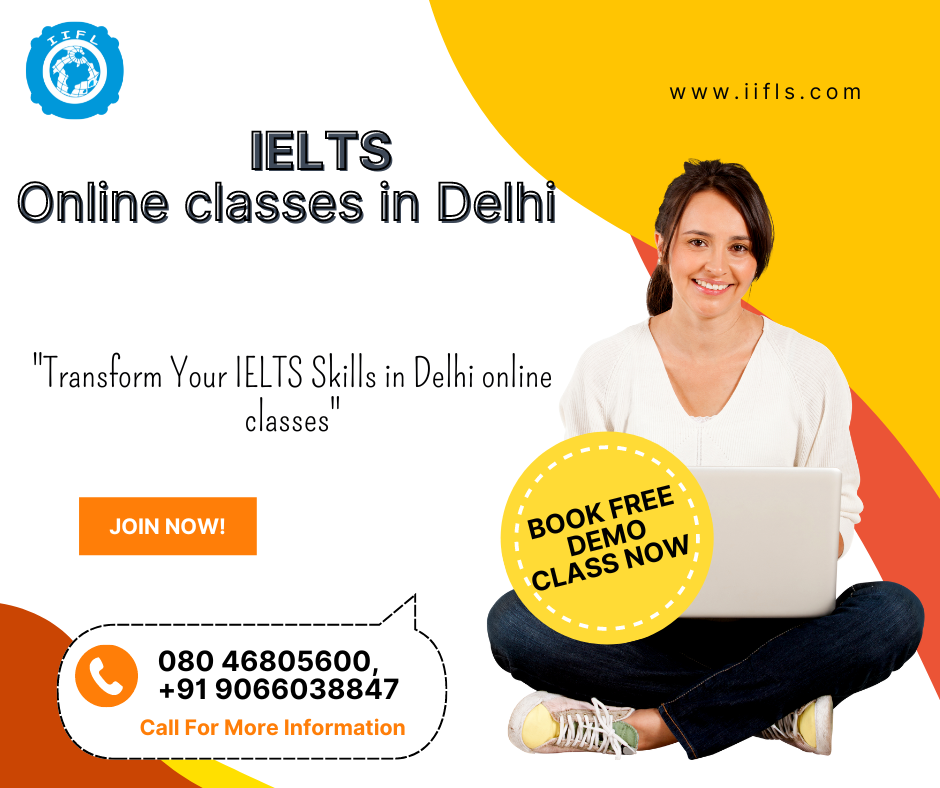  IELTS online classes in Delhi 
